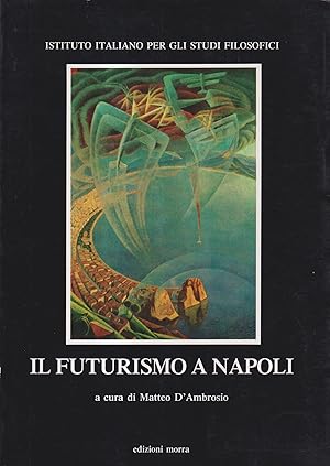 Il Futurismo a Napoli