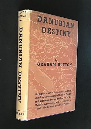 Danubian Destiny. A Survey after Munich