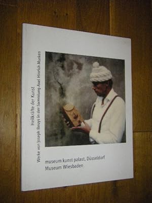 Heilkräfte der Kunst. Werke von Joseph Beuys in der Sammlung Axel Hinrich Murken