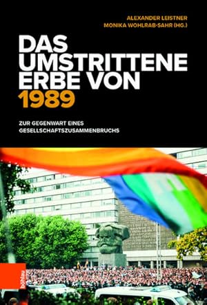 Seller image for Das umstrittene Erbe von 1989 for sale by Rheinberg-Buch Andreas Meier eK
