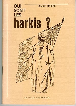 Qui sont les Harkis ?