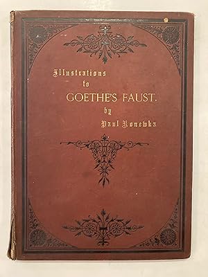 Seller image for Illustrations to Goethe's Faust for sale by Arthur Probsthain