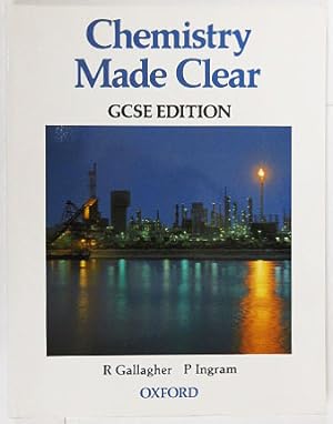 Bild des Verkufers fr Chemistry Made Clear. GCSE Edition. zum Verkauf von Entelechy Books