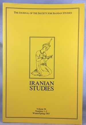 Immagine del venditore per Iranian Studies: The Journal of the Society of Iranian Studies. Vol. 30, Numbers 1-2, Winter/Spring 1997 venduto da Great Expectations Rare Books
