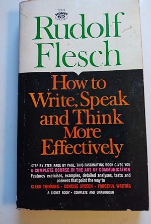 Seller image for HOW TO WRITE, SPEAK AND THINK MORE EFFECTIVELY for sale by nbmbks