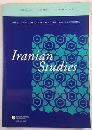 Bild des Verkufers fr Iranian Studies: The Journal of the Society of Iranian Studies. Vol. 36, Number 4, December 2003 zum Verkauf von Great Expectations Rare Books