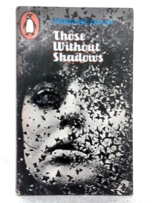 Seller image for Those Without Shadows for sale by World of Rare Books