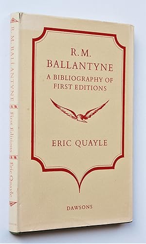 Seller image for R. M. Ballantyne A Bibliography of First Editions for sale by Morning Mist Books and Maps