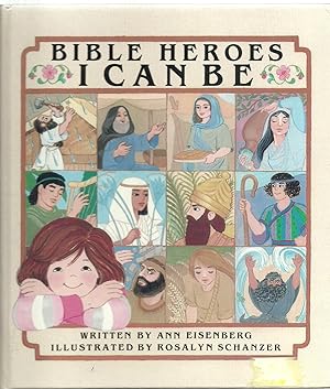 Immagine del venditore per Bible Heroes, I Can Be venduto da Sabra Books