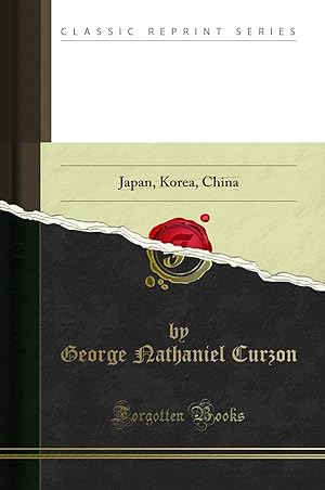 Seller image for Problems of the Far East: Japan, Korea, China (Classic Reprint) for sale by Forgotten Books