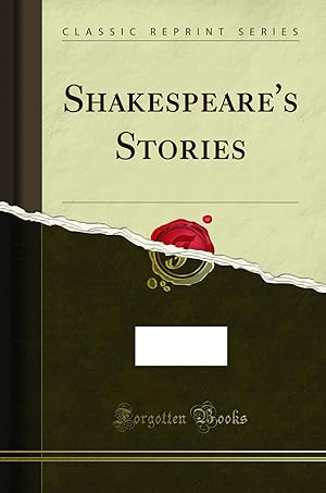 Immagine del venditore per Shakespeare's Stories (Classic Reprint) venduto da Forgotten Books