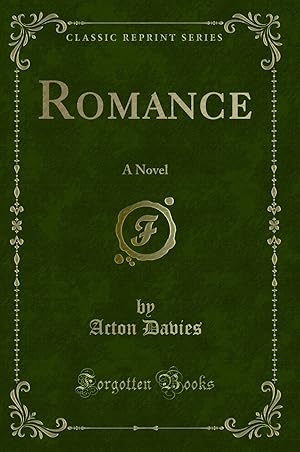 Imagen del vendedor de Romance: A Novel (Classic Reprint) a la venta por Forgotten Books