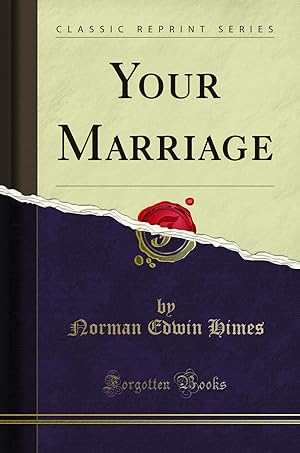 Immagine del venditore per Your Marriage (Classic Reprint) venduto da Forgotten Books