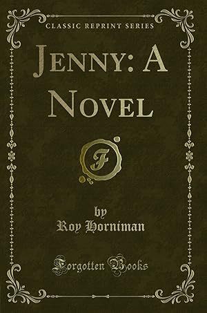 Bild des Verkufers fr Jenny: A Novel (Classic Reprint) zum Verkauf von Forgotten Books