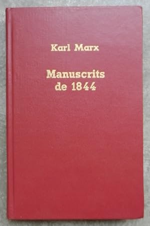Manuscrits de 1844. Economie politique et philosophie.