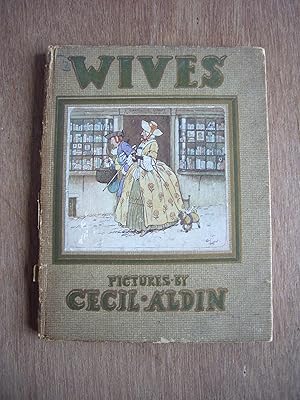 Seller image for Wives by Washington Irving and The Henpecked Man by Sir Richard Steele. Pictures by Cecil Aldin for sale by Soin2Books