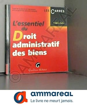 Image du vendeur pour L'essentiel du Droit administratif des biens mis en vente par Ammareal