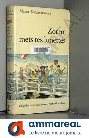 Bild des Verkufers fr Zorro, mets tes lunettes zum Verkauf von Ammareal