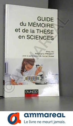 Imagen del vendedor de Guide du mmoire et de la thse en sciences a la venta por Ammareal