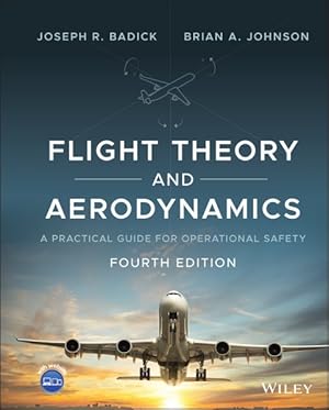 Image du vendeur pour Flight Theory and Aerodynamics : A Practical Guide for Operational Safety mis en vente par GreatBookPrices