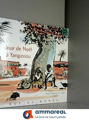 Seller image for Jour de Nol  Yangassou for sale by Ammareal