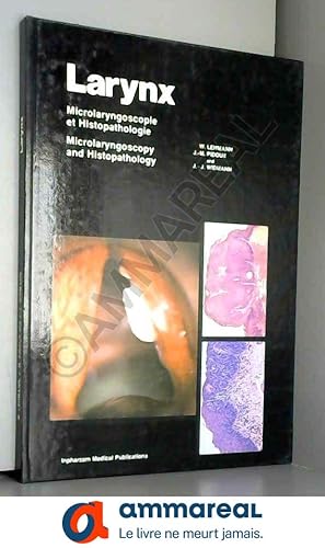 Bild des Verkufers fr Larynx Microlaryngoscopie et Histopathologie. zum Verkauf von Ammareal