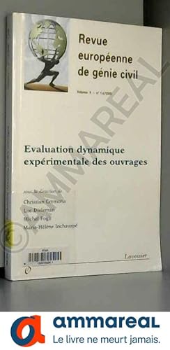 Seller image for Evaluation dynamique exprimentale des ouvrages (Revue europenne de gnie civil Vol.: 9 N 1-2/2005) for sale by Ammareal