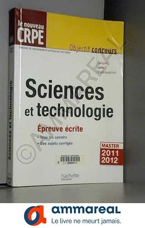 Immagine del venditore per Les sciences et la technologie au nouveau CRPE - preuve crite d'admissibilit venduto da Ammareal