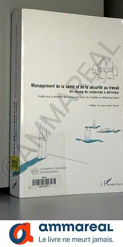 Seller image for Management de la sant et de la scurit au travail : Un champ de recherche  dfricher for sale by Ammareal