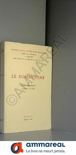 Imagen del vendedor de Le romantisme a la venta por Ammareal