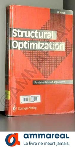 Image du vendeur pour STRUCTURAL OPTIMIZATION. : Fundamentals and Applications mis en vente par Ammareal