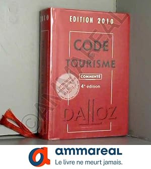 Bild des Verkufers fr Code du tourisme 2010, comment: Codes Dalloz Professionnels zum Verkauf von Ammareal