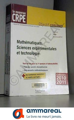 Immagine del venditore per Les mathmatiques, les sciences et la technologie au CRPE 2010/2011 - Admission venduto da Ammareal