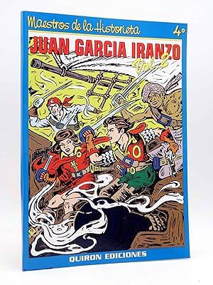 Imagen del vendedor de MAESTROS DE LA HISTORIETA 4. JUAN GARCA IRANZO VOL 2 (Vvaa) Quirn, 1999. OFRT a la venta por Libros Fugitivos