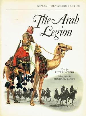 Seller image for THE ARAB LEGION for sale by Paul Meekins Military & History Books
