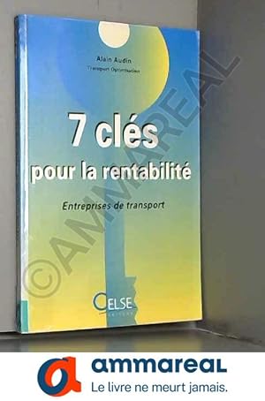 Imagen del vendedor de 7 cls pour la rentabilit : Entreprises de transport a la venta por Ammareal