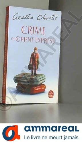 Image du vendeur pour Le Crime de l'Orient-Express mis en vente par Ammareal