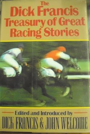 Bild des Verkufers fr Dick Francis Treasury of Great Racing Stories zum Verkauf von Redux Books