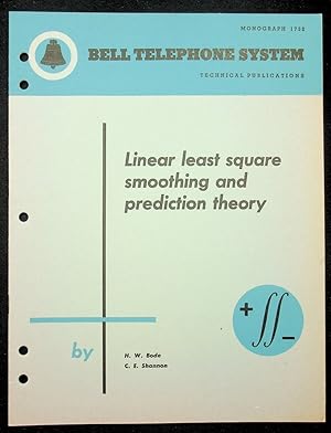 A Simplified Derivation of Linear Least Square Smoothing and Prediction Theory [Bell Monograph] o...