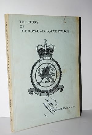 Imagen del vendedor de The Story of the Royal Air Force Police a la venta por Nugget Box  (PBFA)