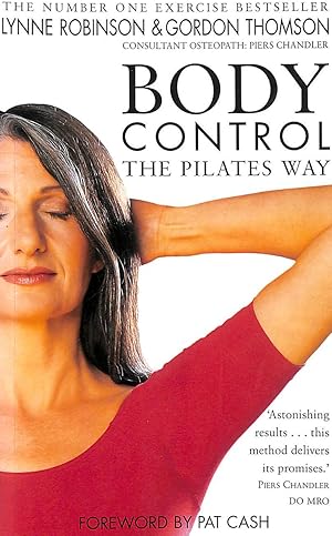 Seller image for Body Control the Pilates Way for sale by M Godding Books Ltd