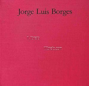 Jorge Luis Borges. Immagini e immaginazione