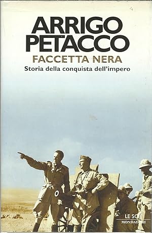 Immagine del venditore per FACCETTA NERA - STORIA DELLA CONQUISTA DELL'IMPERO LE SCIE venduto da Libreria Rita Vittadello