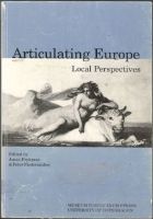 Imagen del vendedor de Articulating Europe. Local Perspectives a la venta por Erik Oskarsson Antikvariat