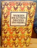 Seller image for Maerchen der Azteken, Inka-Maya und Muiska for sale by Erik Oskarsson Antikvariat