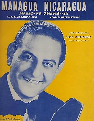 Seller image for MANAGUA NICARAGUA GUY LOMBARDO 1946 SHEET MUSIC SHEET MUSIC FOLDER 403 for sale by Vada's Book Store