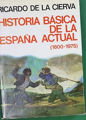 Imagen del vendedor de Historia bsica de Espaa actual (1800-1980) a la venta por Librera Alonso Quijano