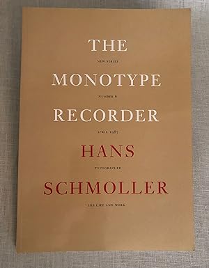 Seller image for The Monotype Recorder. Hans Schmoller, Typographer. His Life and Work. (New Series. Number 6. April 1987.) for sale by Dark and Stormy Night Books