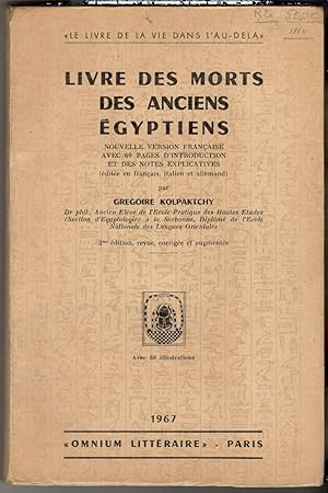 Livre des morts des anciens. Nouvelle version française avec 64 pages d'introduction et de notes ...