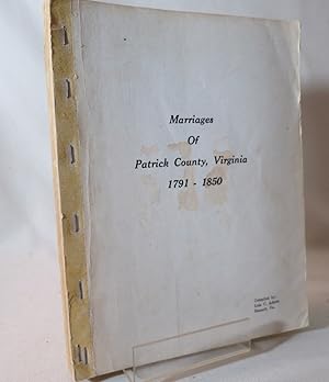 Bild des Verkufers fr Marriages of Patrick County, Virginia 1791-1850 zum Verkauf von Books Again